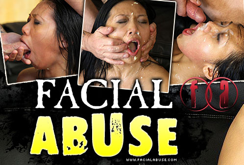 Facial ABuse - FacialAbuse.com
